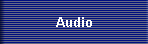 Audio