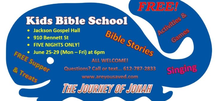 Kid’s Bible Class – June 25-29