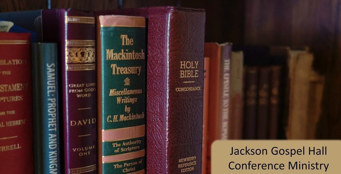 2024 Annual Bible Conference Jackson Gospel Hall   Screenshot 2023 02 15 222546 