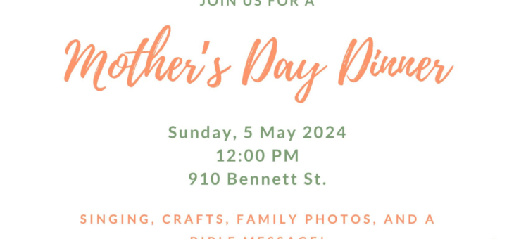 Mother’s Day Dinner this Sunday!